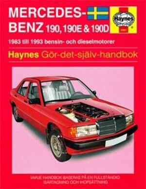 Haynes Reparationshandbok, Mercedes-benz 190, 190e & 190d, Universal, SV3391