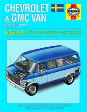 Haynes Reparationshandbok, Chevrolet & Gmc Van, Universal - 47050 - OE 9781859602980, SV3298
